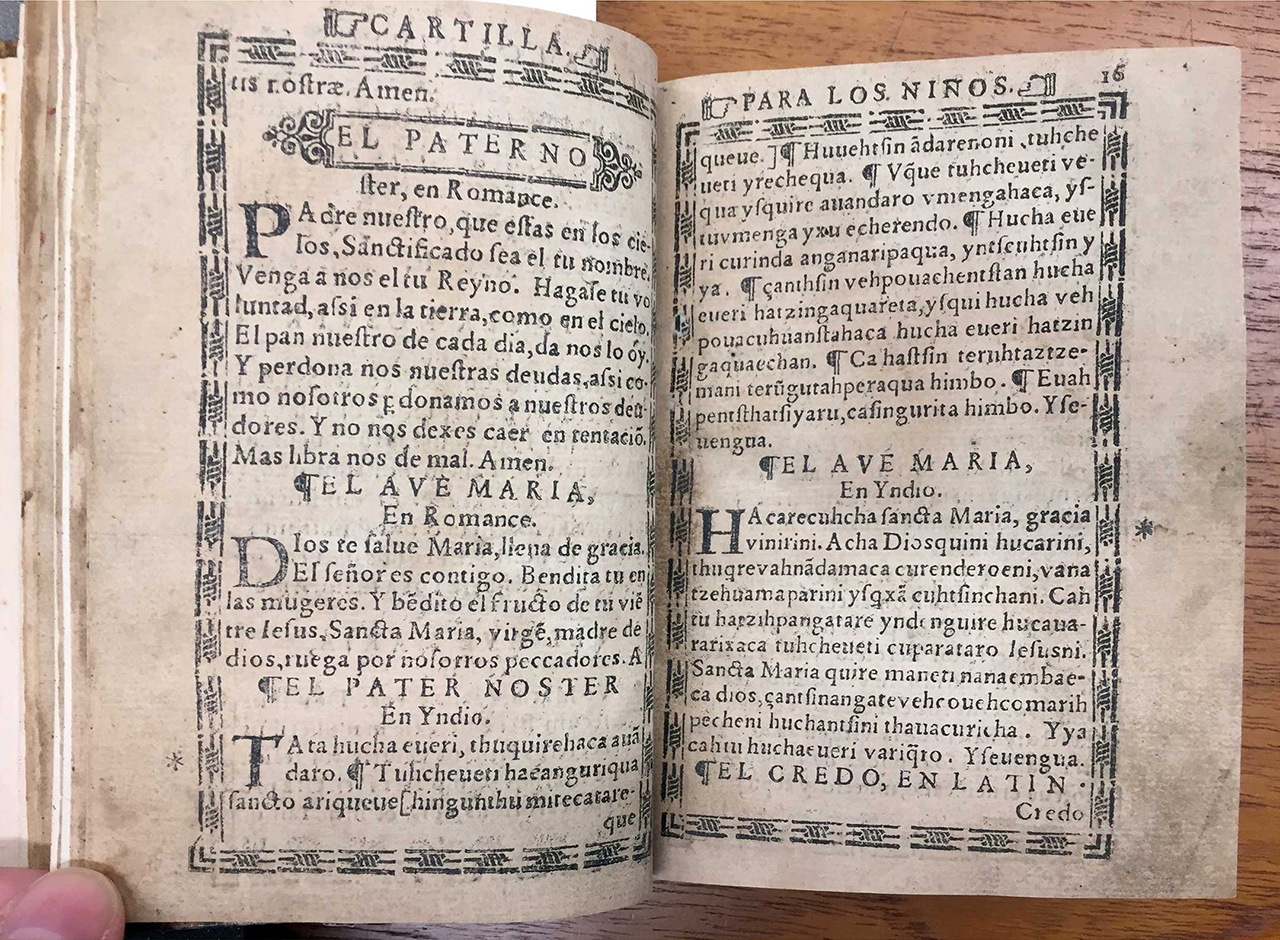 Spiritual Treasure of the Poor in Language of Michoacan, 1575, printed by Antonio de Spinoza. Spread featuring the Lord’s Prayer and Hail Mary. 