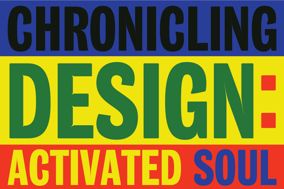 chronicling-design-activated-soul
