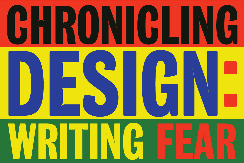 chronicling-design-writing-fear